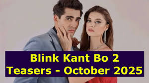 Blink Kant Bo 2 Teasers November 2025