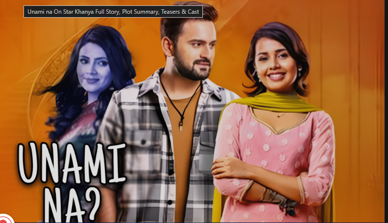 Unami na On Star Khanya Full Story, Plot Summary, Teasers & Cast