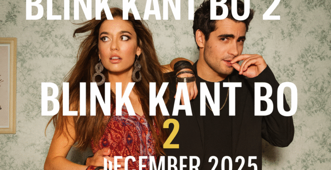 Blink Kant Bo 2 Teasers December 2025