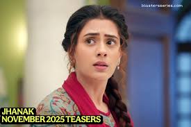 Jhanak Teasers November 2025
