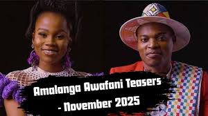 Amalanga Awafani Teasers November 2025
