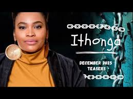 iThonga December Teasers 2025